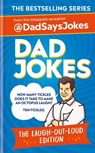 Dad Jokes: The Laugh-out-loud edition - Dad Says Jokes - 9781783255443