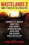 Wastelands 2 - More Stories of the Apocalypse - John Joseph Adams - 9781783291502