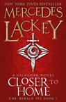 Closer to Home - Mercedes Lackey - 9781783292769