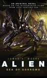 Alien - Sea of Sorrows (Book 2) - James A. Moore - 9781783292851