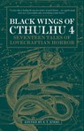 Black Wings of Cthulhu (Volume Four) - S.T. Joshi - 9781783295739