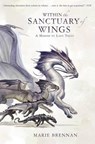 Within the Sanctuary of Wings - Marie Brennan - 9781783297788