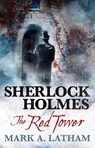 Sherlock Holmes - The Red Tower - Mark A. Latham - 9781783298686