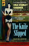 The Knife Slipped - Erle Stanley Gardner - 9781783299270