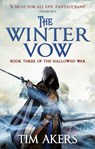 The Winter Vow (the Hallowed War #3) - Tim Akers - 9781783299522