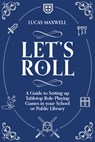 Let's Roll - Lucas Maxwell - 9781783306138
