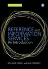 Reference and Information Services - Kay Ann Cassell ; Uma Hiremath - 9781783306329