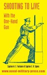 Shooting to Live - W E Fairbairn ; E A Sykes - 9781783313402