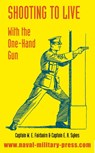 Shooting to Live - W E Fairbairn ; E A Sykes - 9781783313402