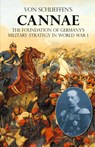 Von Schlieffen's Cannae - Count Alfred Von Schlieffen - 9781783313945