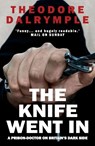 The Knife Went In - Theodore Dalrymple - 9781783341207