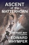 The Ascent of the Matterhorn - Edward Whymper - 9781783341825