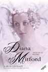 A Life of Contrasts - Diana Mitford (Lady Mosley) - 9781783342471