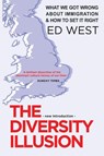 The Diversity Illusion - Ed West - 9781783342693