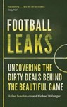 Football Leaks - Rafael Buschmann ; Michael Wulzinger - 9781783351404