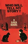 Who Will Tell My Story? - Anonymous - 9781783353279