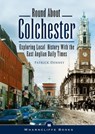 Round About Colchester - Patrick Denney - 9781783408375
