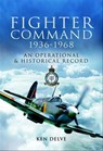 Fighter Command, 1936–1968 - Ken Delve - 9781783408696
