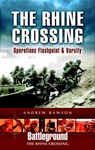 The Rhine Crossing - Andrew Rawson - 9781783409662