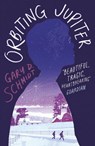 Orbiting Jupiter - Gary D. Schmidt - 9781783445042