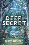 Deep Secret - Berlie Doherty - 9781783449026