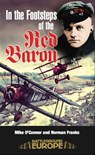 In the Footsteps of the Red Baron - Norman Franks ; Mike O'Connor - 9781783460236