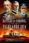 Battles of Coronel and the Falklands, 1914 - Geoffrey Bennett - 9781783462797