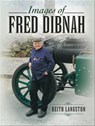 Images of Fred Dibnah - Fred Kerr - 9781783469833