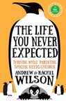 The Life You Never Expected - Rachel Wilson - 9781783593521
