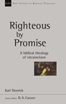 Righteous by Promise - Karl Deenick - 9781783596010