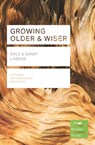 Growing Older & Wiser - Dale (Author) Larsen ; Sandy (Author) Larsen - 9781783596829