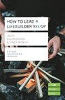 How to Lead a LifeBuilder Study (Lifebuilder Study Guides) - Jack (Author) Kuhatschek ; Cindy (Author) Bunch ; Jack Kuhatschek Bunch - 9781783596867