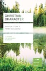 Christian Character (Lifebuilder Study Guides) - Andrea (Author) Sterk ; Peter (Author) Scazzero - 9781783598410