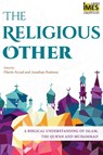 The Religious Other - Martin Accad ; Jonathan Andrews - 9781783687909