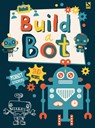 Build a Bot - Autumn Publishing - 9781783704996