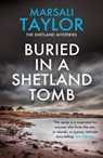 Buried in a Shetland Tomb - Marsali Taylor - 9781783755486