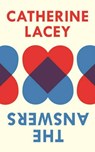 The Answers - Catherine Lacey - 9781783782178