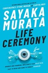 Life Ceremony - Sayaka Murata - 9781783787388