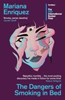 The Dangers of Smoking in Bed - Mariana Enriquez - 9781783788217