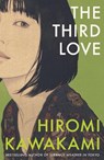 The Third Love - Hiromi Kawakami - 9781783788903