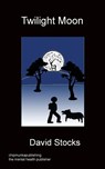 Twilight Moon - David Stocks - 9781783820009