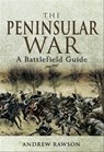 The Peninsular War - Andrew Rawson - 9781783830213