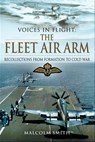 The Fleet Air Arm - Malcolm Smith - 9781783830831