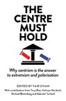 The Centre Must Hold - Yair Zivan - 9781783967933