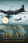 Luck of the Draw - Frank Murphy - 9781783968039