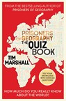 Prisoners of Geography The Quiz Book - Tim Marshall - 9781783968084