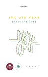 The Air Year - Caroline Bird - 9781784109028