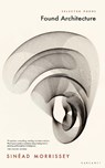 Found Architecture - SINEAD MORRISSEY - 9781784109318