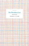 The Threadbare Coat - Thomas A. Clark - 9781784109981