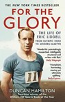 For the Glory - Duncan Hamilton - 9781784160043